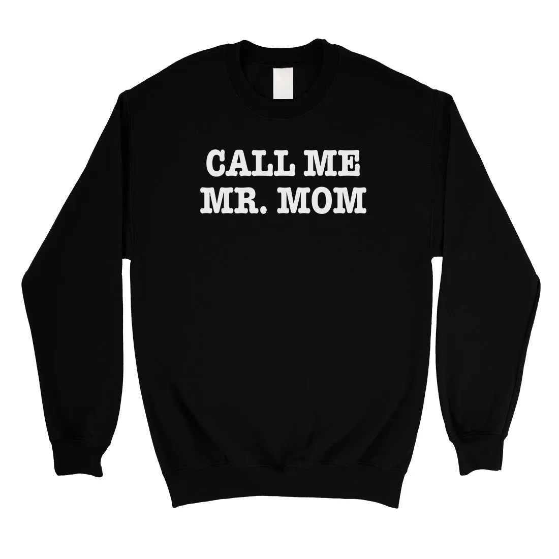 Call Me Mr. Mom Mens/Unisex Fleece Sweatshirt
